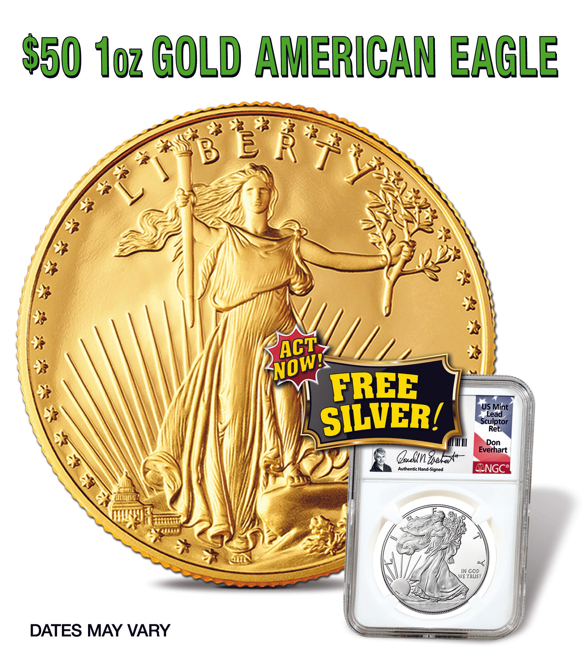 1 oz GOLD AMERICAN EAGLES, PLUS FREE SILVER